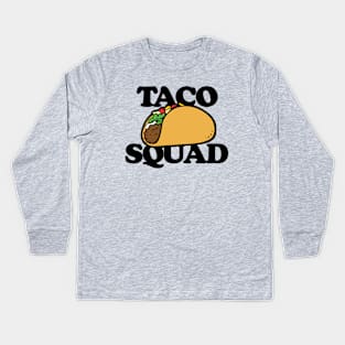 Taco Squad Kids Long Sleeve T-Shirt